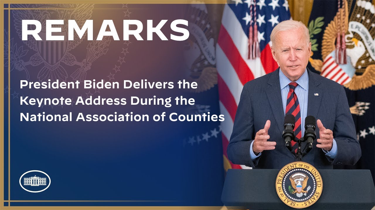 President Biden Delivers the Keynote Address During the National Association of Counties