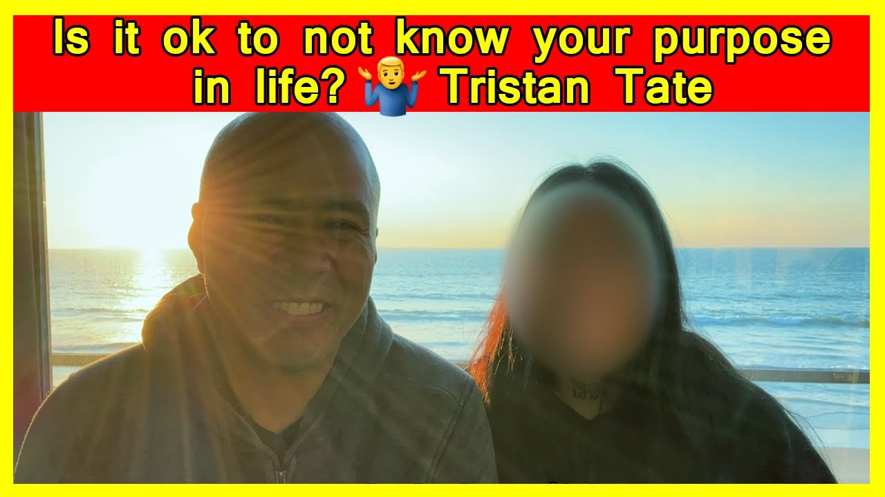 Tristan tate what is your purpose in life??‍♂️ How to find your purpose