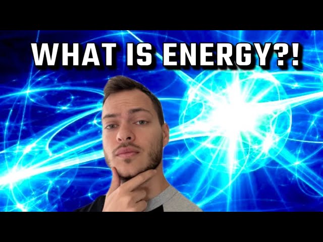 What Actually IS Energy?!