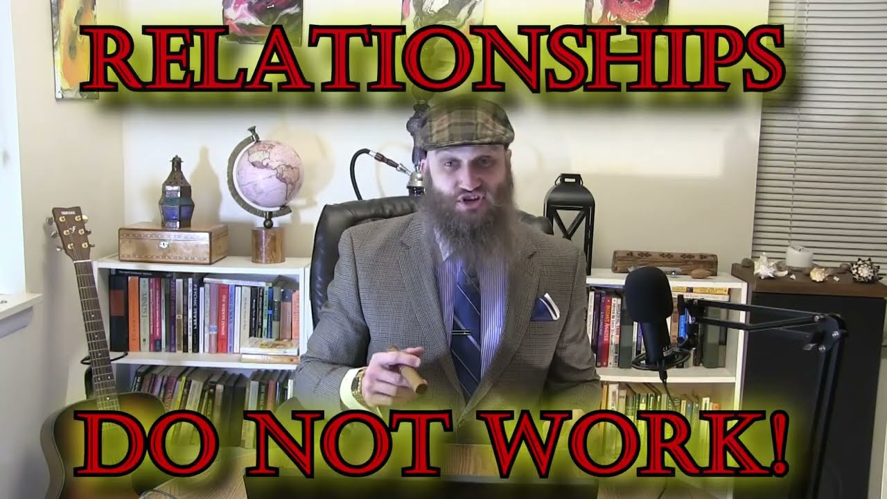 Why Relationships No Longer Work