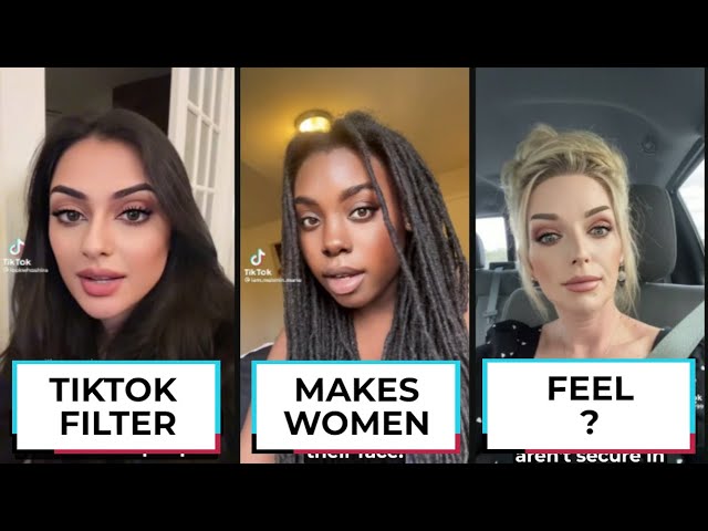 New TikTok Filter Is Making Modern Women Anxious & Insecure. The Devil In The Details