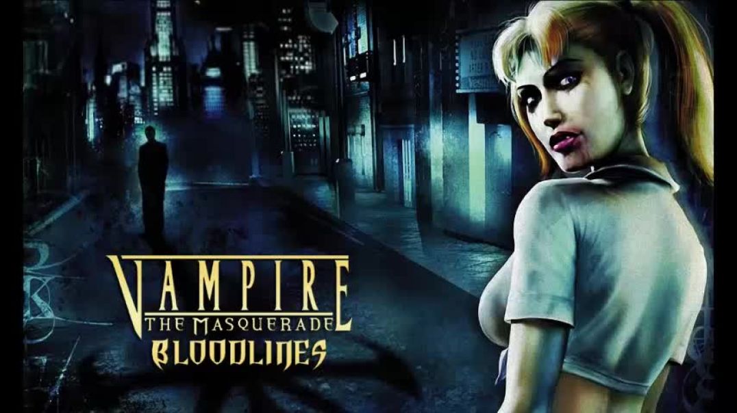 Vampire The Masquerade Bloodlines selected soundtrack