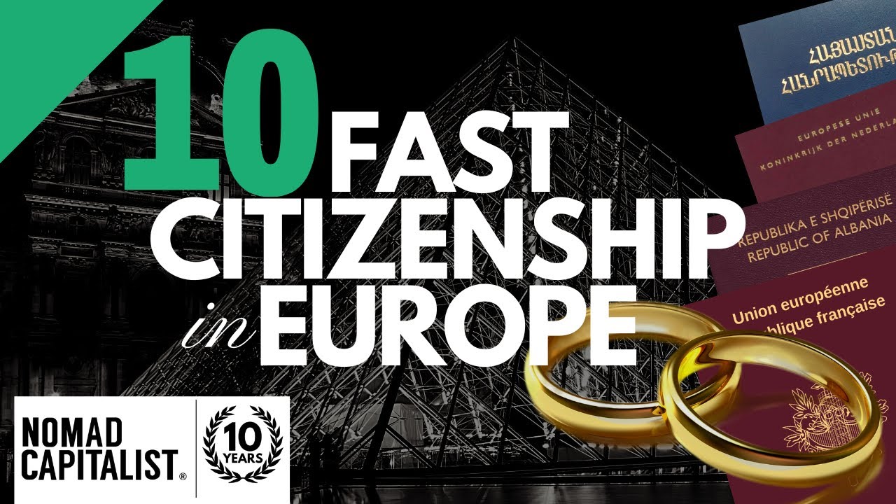 10 Fast Citizenship in Europe by Marriage