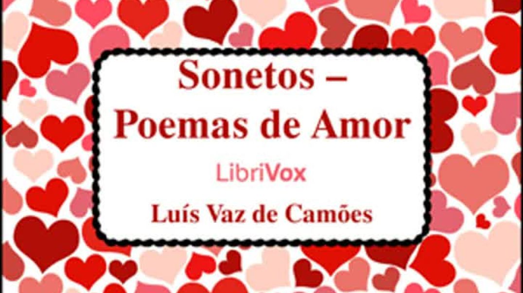 Sonetos - Poemas de Amor by Luís Vaz de CAMÕES read by Various - Full Audio Book