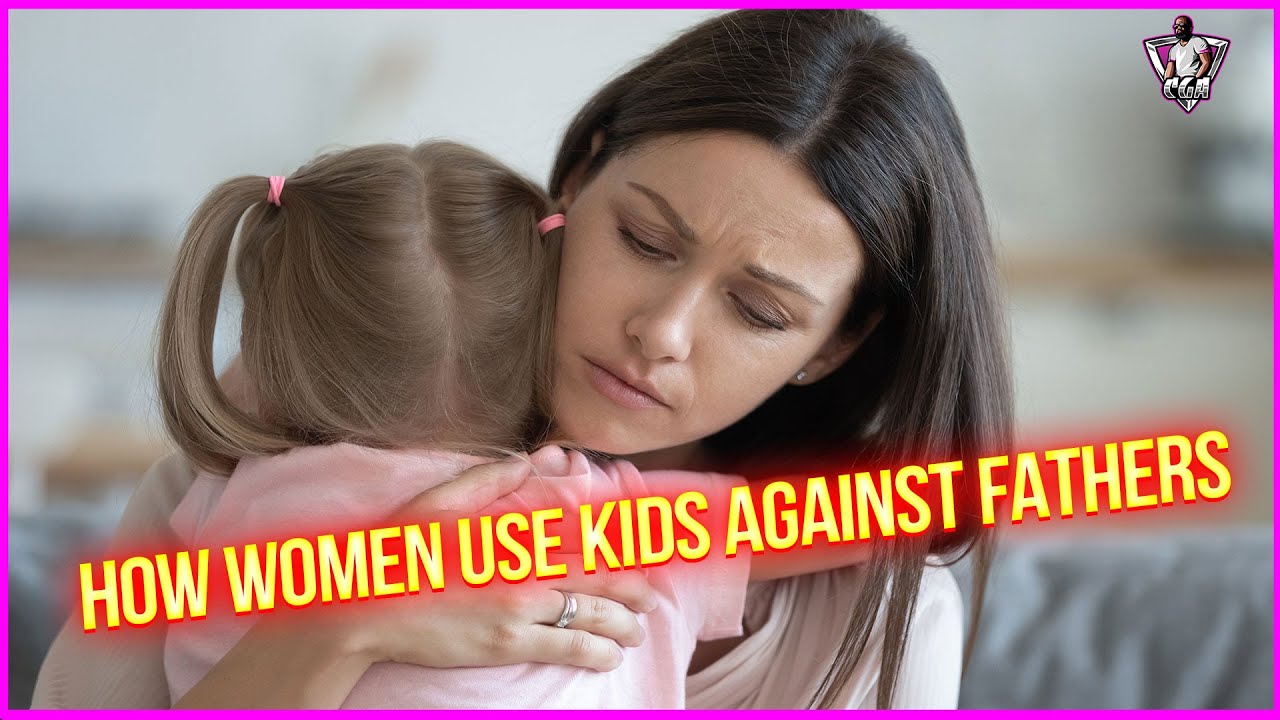 THE #1 Way Women Uses A Man's Children AGAINST HIM