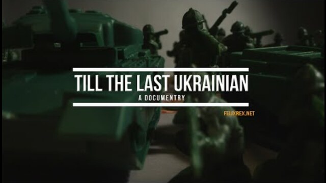 Till the Last Ukrainian: The Documentary