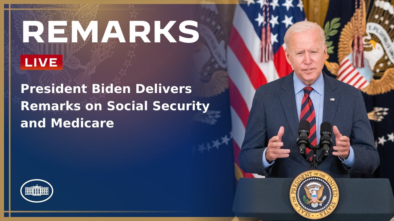 President Biden Delivers Remarks on Social Security and Medicare