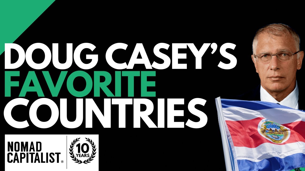 Doug Casey’s Favorite Latin American Countries