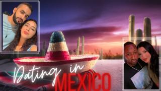 DATING WOMEN IN MEXICO @passlifewithapassport