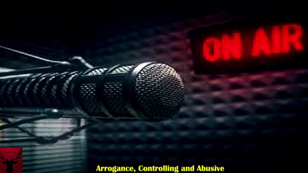 Arrogance, Controlling and Abusive