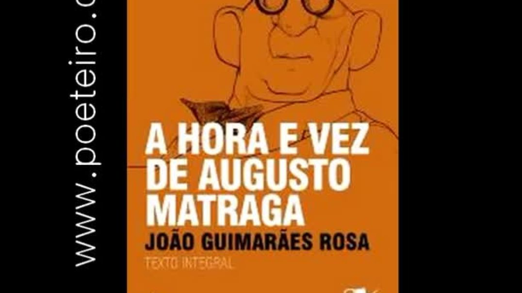 A hora e a vez de Augusto Matraga - Guimarães Rosa (audiolivro)