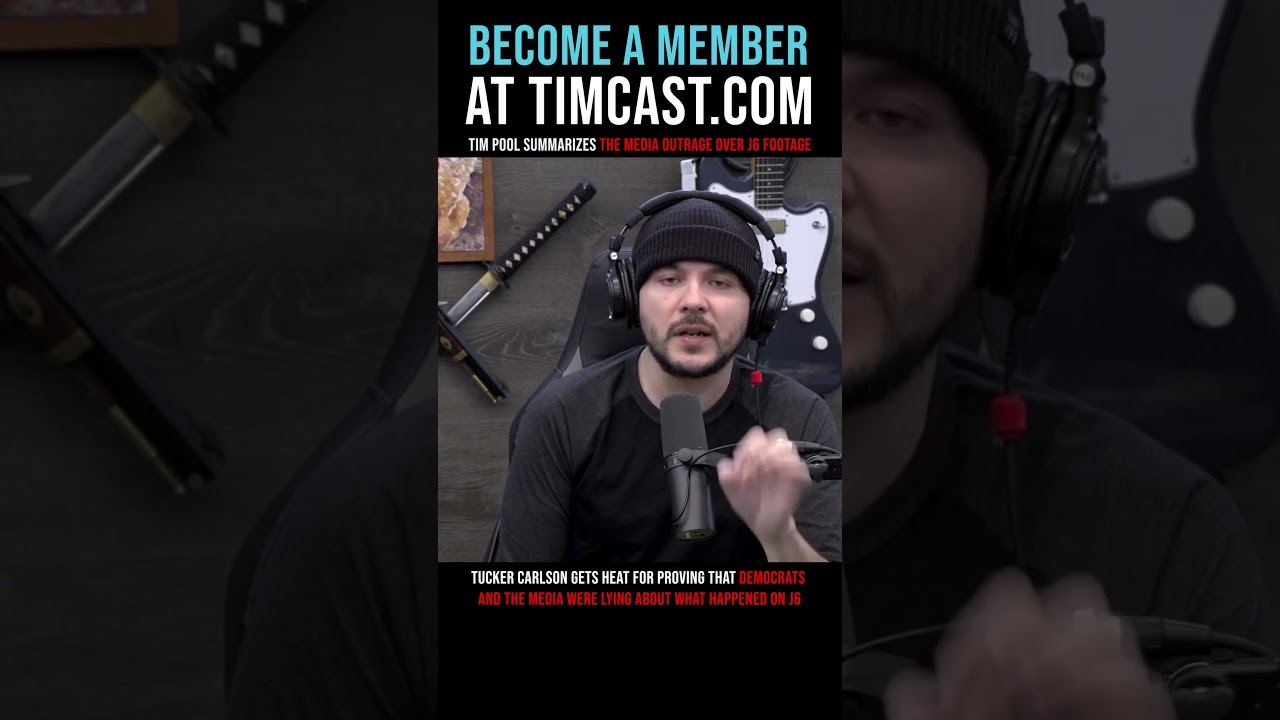 Timcast IRL - Tim Pool Summarizes The Media Outrage Over J6 Footage #shorts