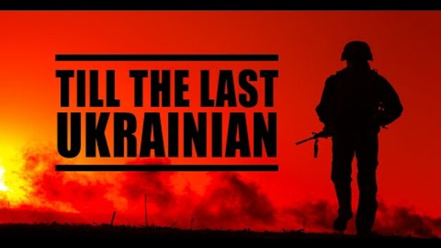 Till the LAST UKRAINIAN  [Documentary]