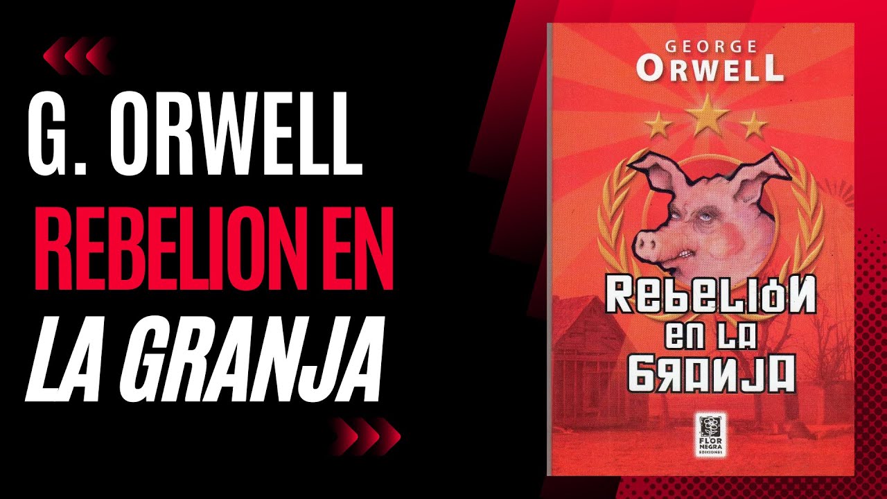 Rebelion en la Granja de George Orwell (Audiolibro)