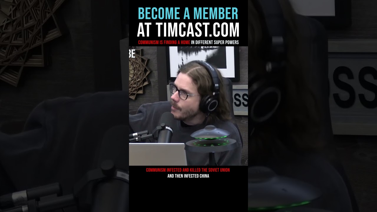 Timcast IRL - Communism Is Finding A Home In Different Super Powers #shorts