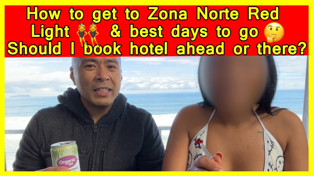 Best days to go & how to get to Zona Norte Tijuana ?‍♀️Should I book hotel Hong Kong ahead??