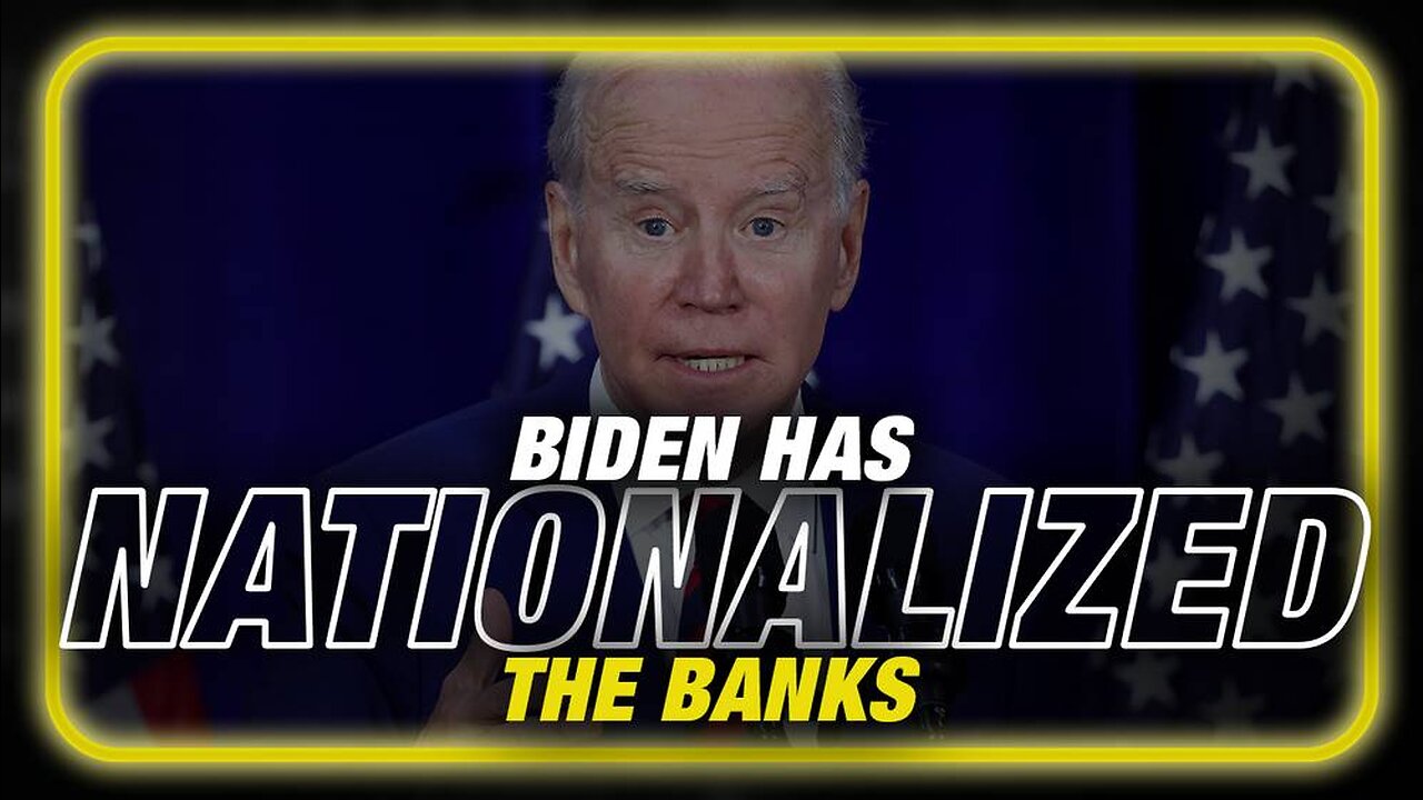 VIDEO: Biden Has Nationalized The Banks Warns Clinton Treasury Official