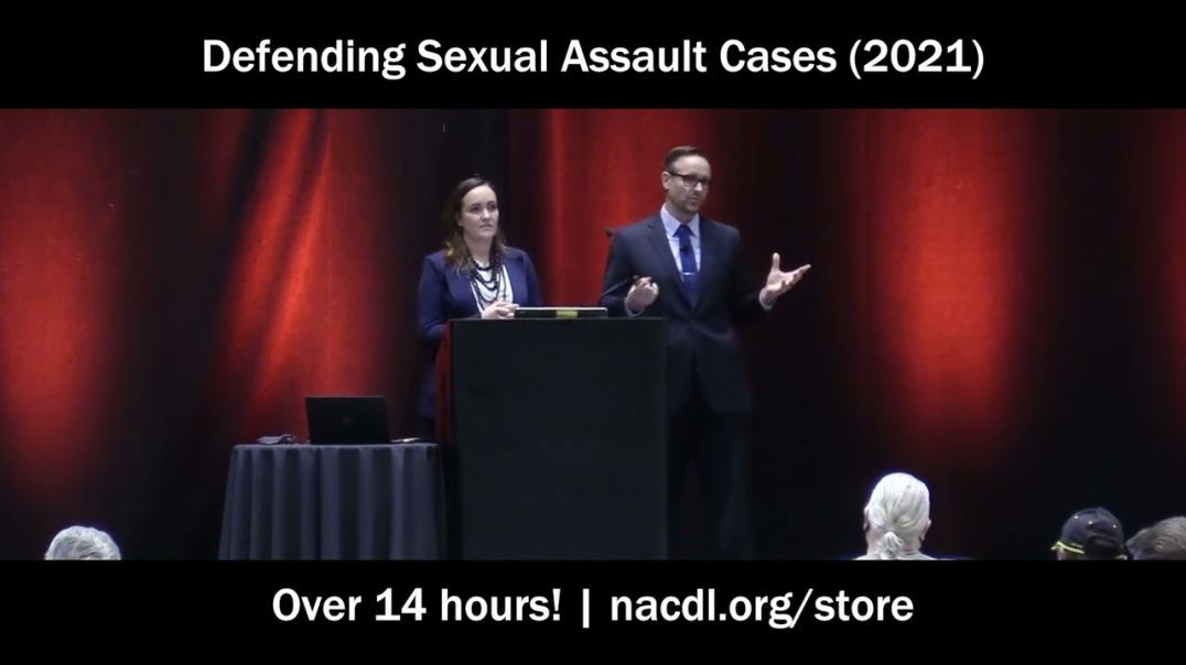 Zealous Advocacy in Sexual Assault & Child Victims Cases (2021)