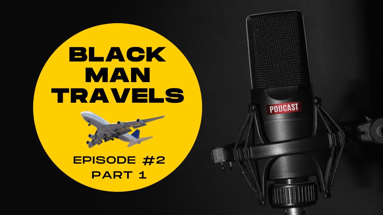 Changing the False Narrative of Black Men Traveling