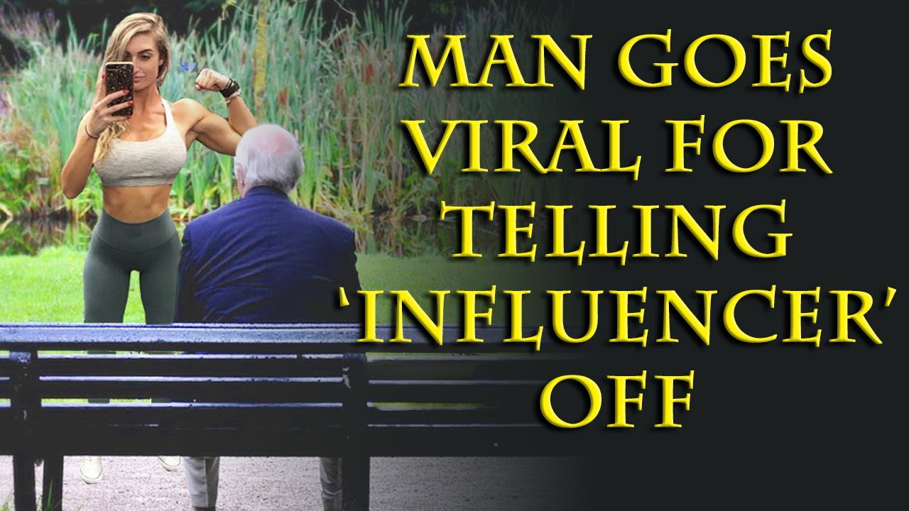 An old guy goes viral for shutting down an influencer, but is he one too?