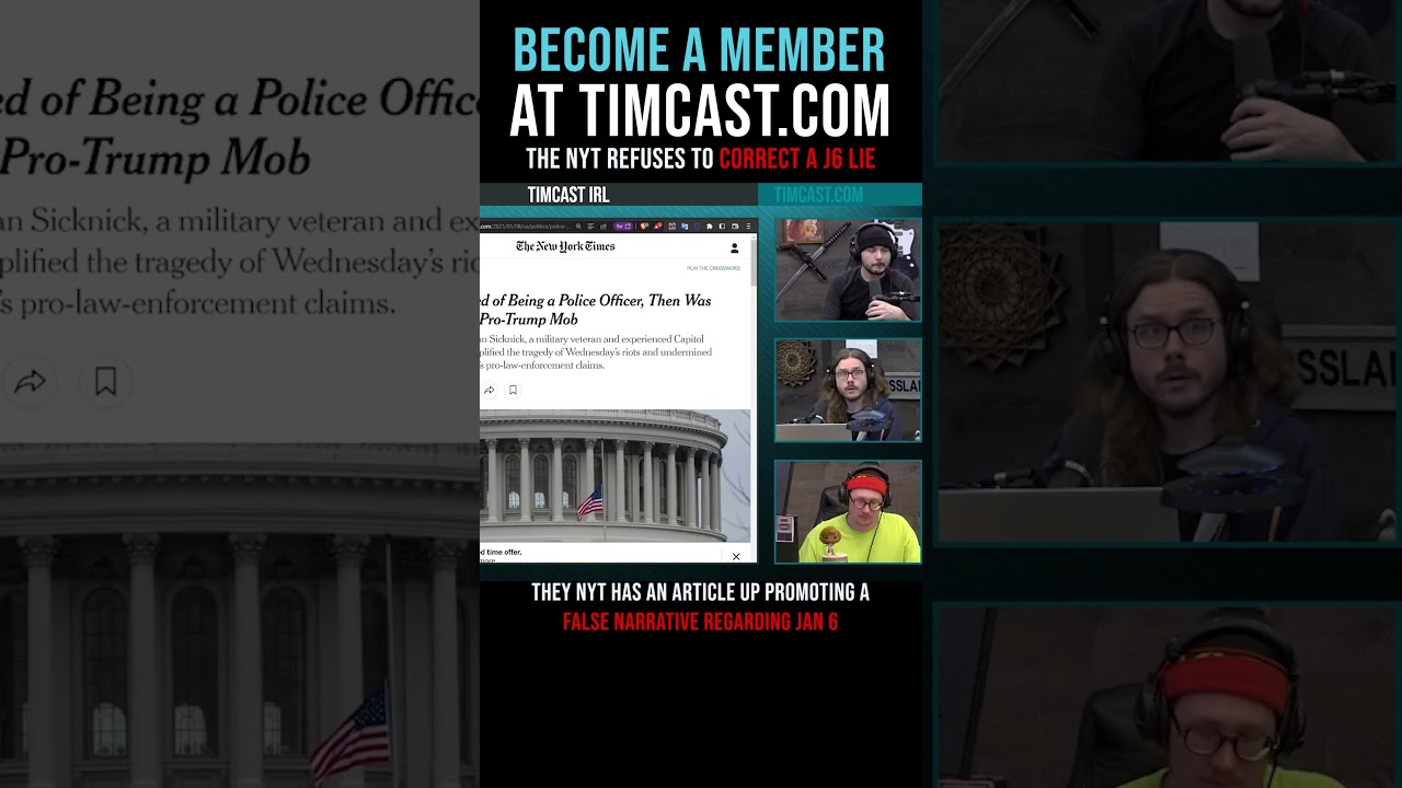 Timcast IRL - The NYT Refuses To Correct A J6 Lie #shorts