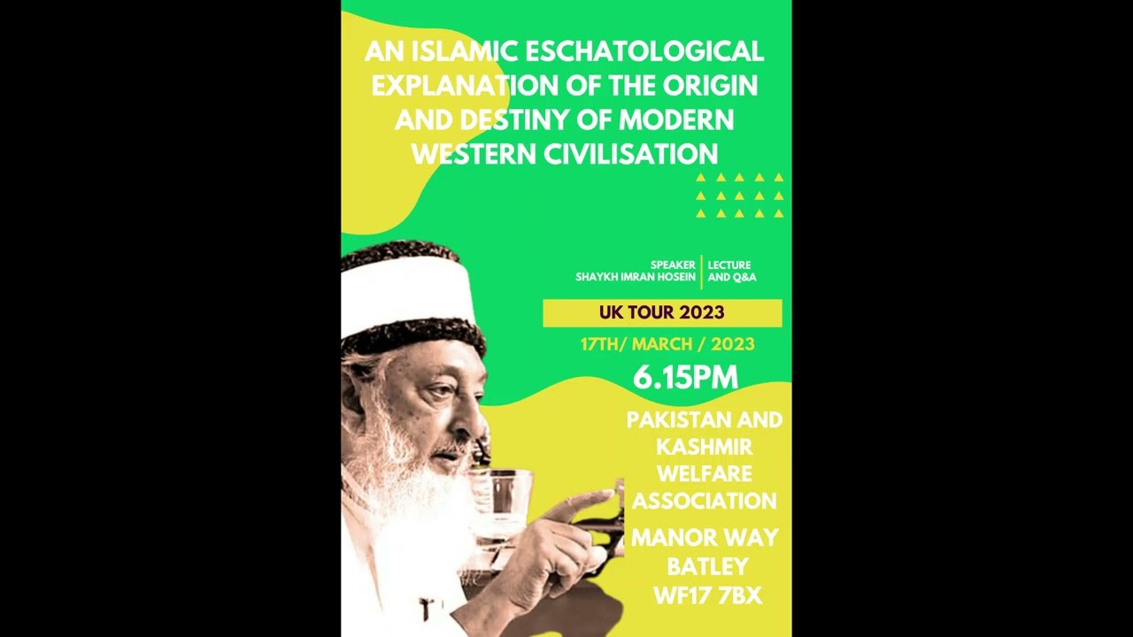 Explanation Of The Origin & Destiny of Modern Western Civilization - 17/03/23 6:15PM Bradford/Batley