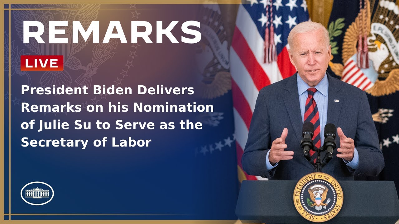 President Biden Delivers Remarks on his Nomination of Julie Su to Serve as the Secretary of Labor