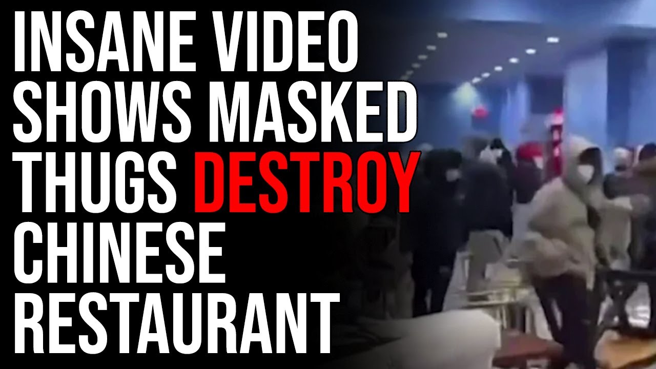 Insane Video Shows MASKED THUGS Destroy Chinese Restaurant In NYC, Crime Is Out Of Control