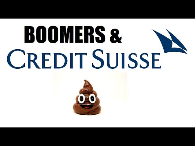 When Boomers Invest in Credit Suisse