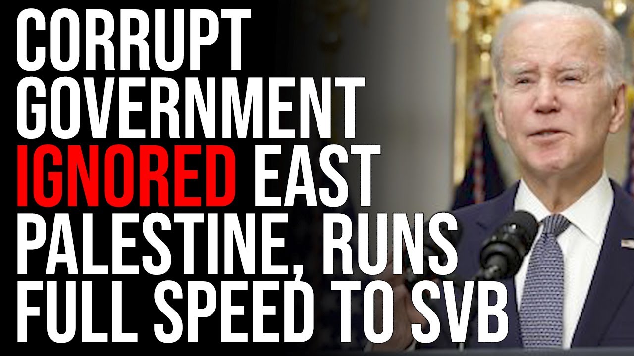 Corrupt Government IGNORED East Palestine, Runs Full Speed To Save Silicon Valley Elites