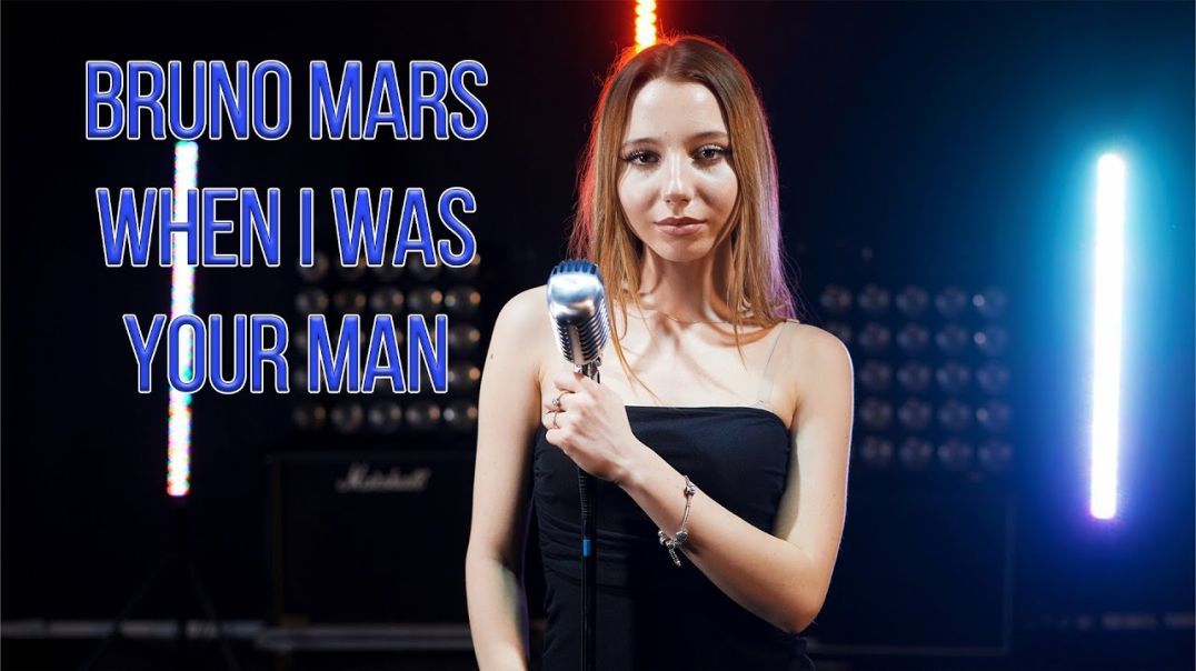 When I Was Your Man (Bruno Mars); Cover by Giulia Sirbu