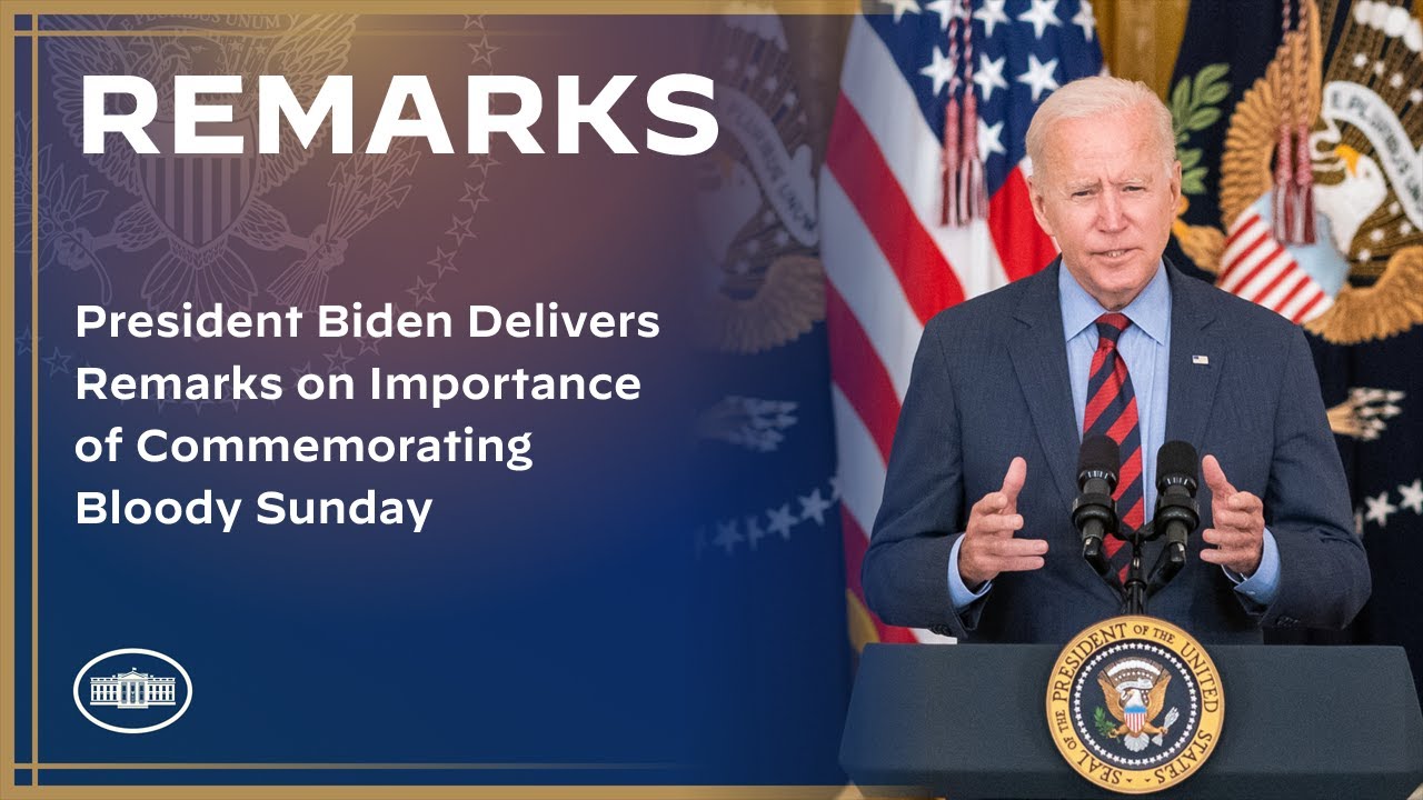 President Biden Delivers Remarks on Importance of Commemorating Bloody Sunday