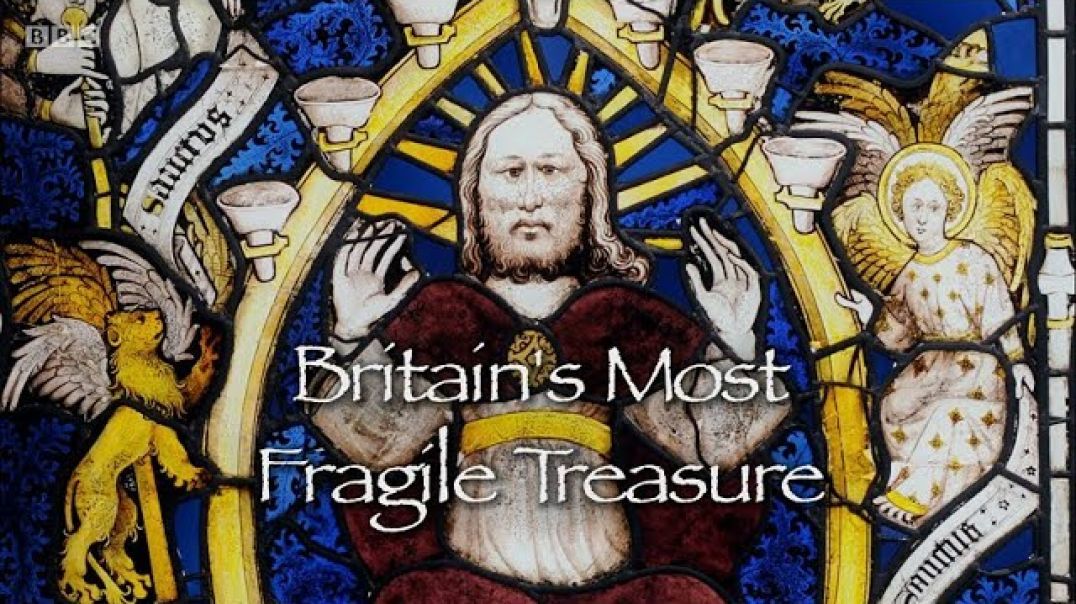 Britain's Most Fragile Treasure