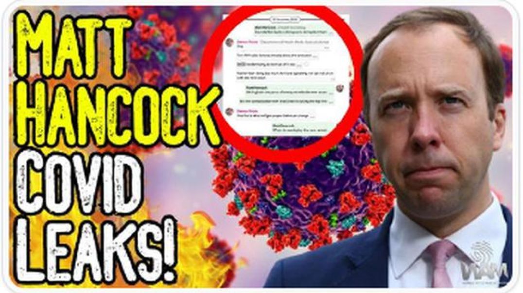 SMOKING GUN !! MATT HANCOCK COVID LEAKS !! UK GOVERNMENT PLOT TO FAKE VARIANTS TO SCARE PUBLIC !!