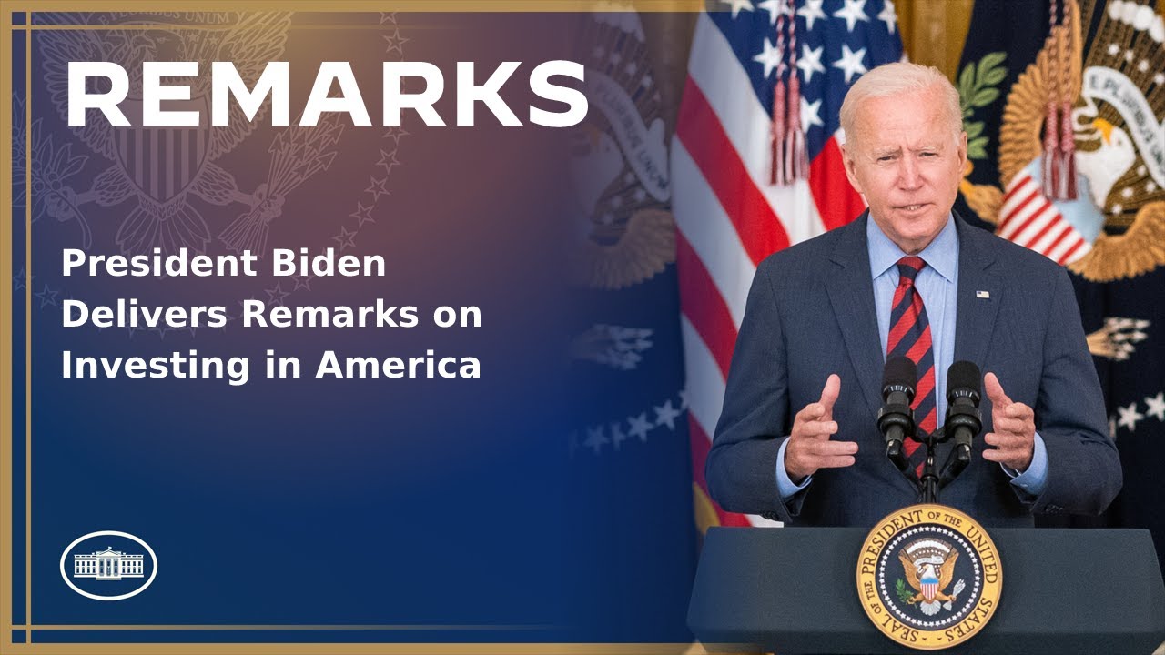 President Biden Delivers Remarks on Investing in America