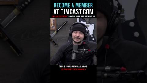 Timcast IRL - The Lab Leak Theory Should’ve Never Been Controversial #shorts