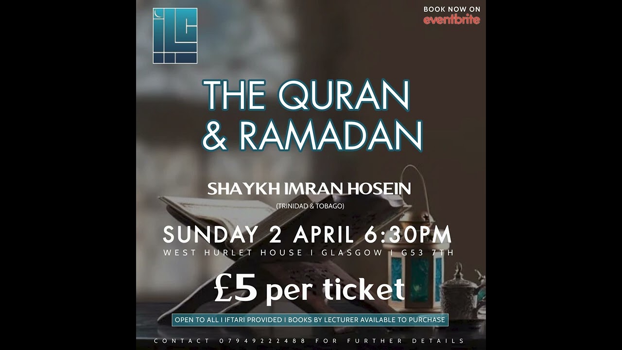 The Quran & Ramadan 2nd April @6:30PM Link In The Description