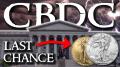 COMING SOON: CBDC Central Bank Digital Currency Will DESTROY Your Freedom