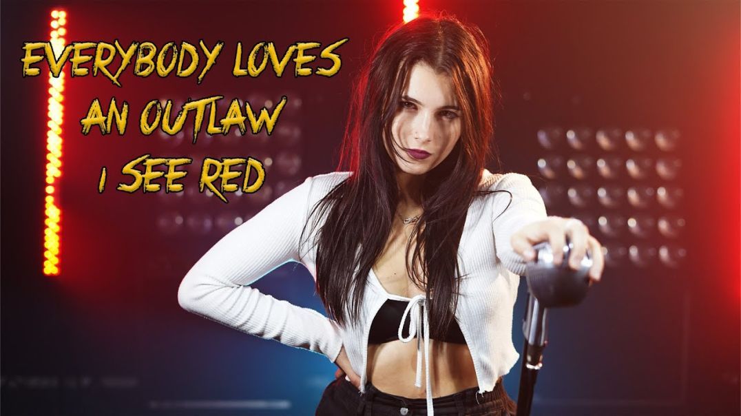 I See Red (Everybody Loves An Outlaw) Cover by Rockmina