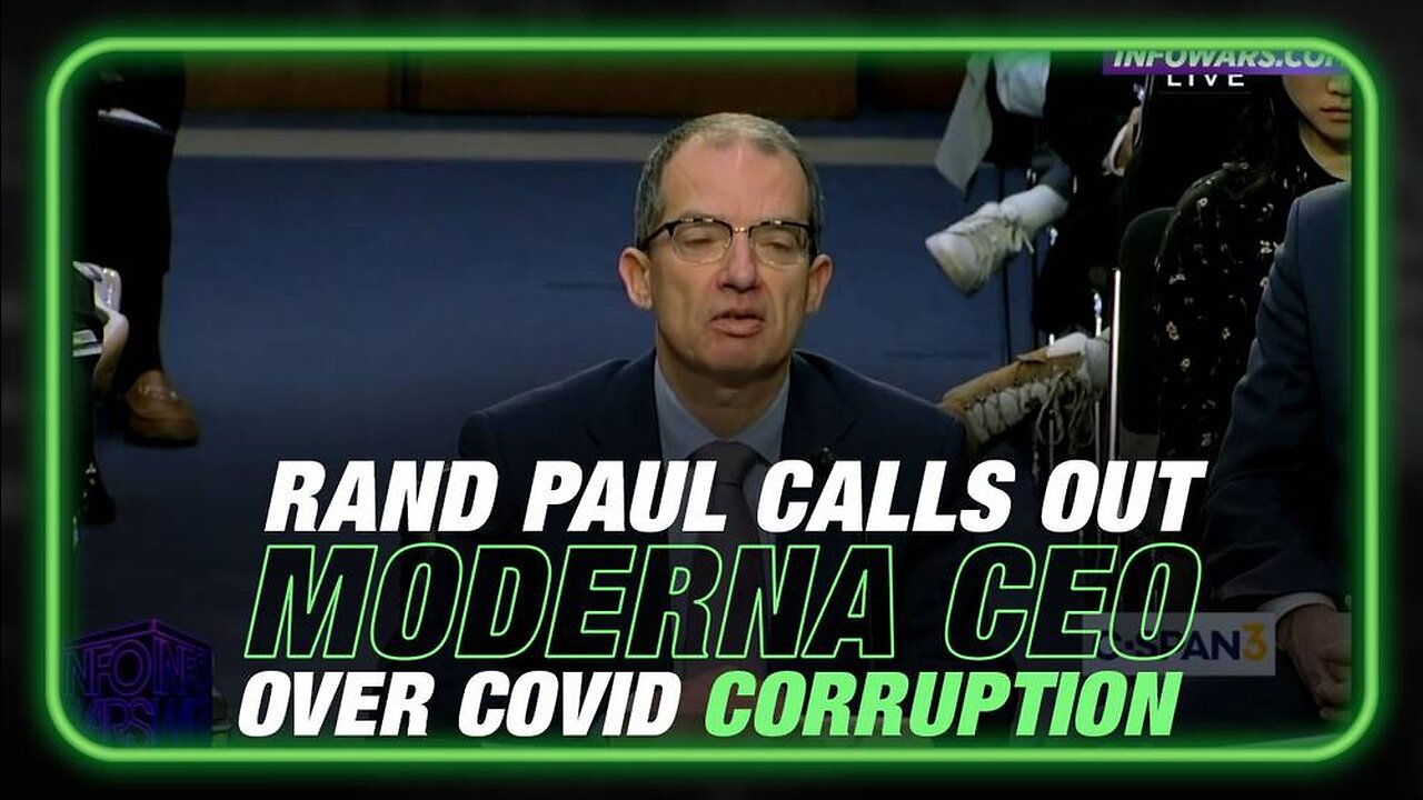 VIDEO: Rand Paul Calls Out Moderna CEO on COVID Policy Corruption