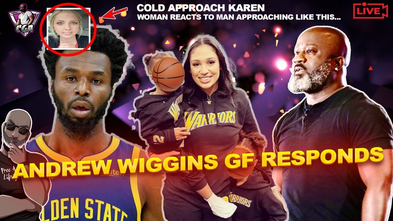 NBA's Andrew Wiggins' GF Responds To Wildest Paternity Rumor Ever! | Cold Approach Karen Freaks Out