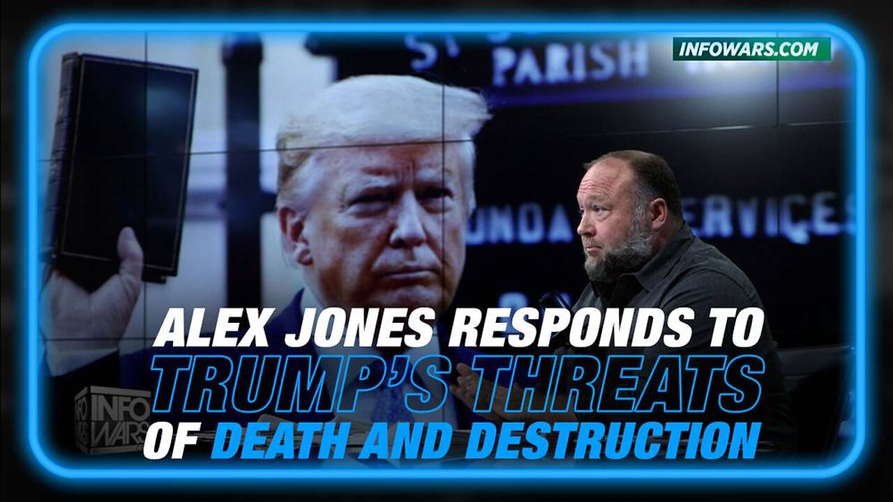 EXCLUSIVE: Alex Jones Responds To Trump's Threats Of Death