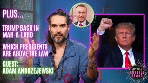 TRUMPED UP CHARGES | Legit or Bullsh*t!? - #106 - Stay Free With Russell Brand PREVIEW