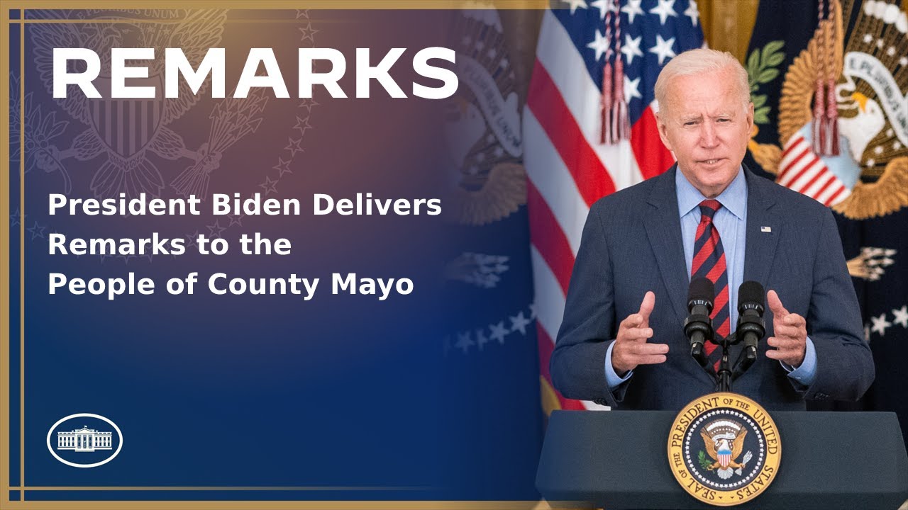 President Biden Delivers Remarks to the People of County Mayo