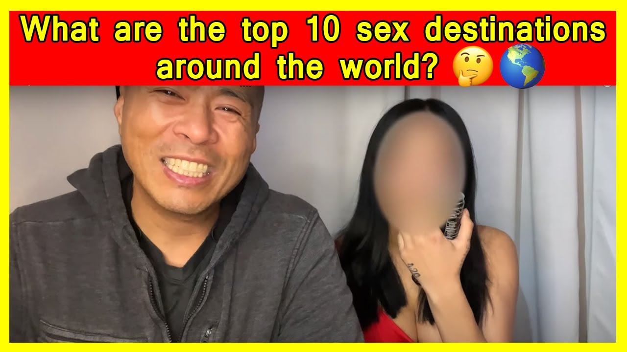 Top 10 sex destinations around the world?‍♂️?