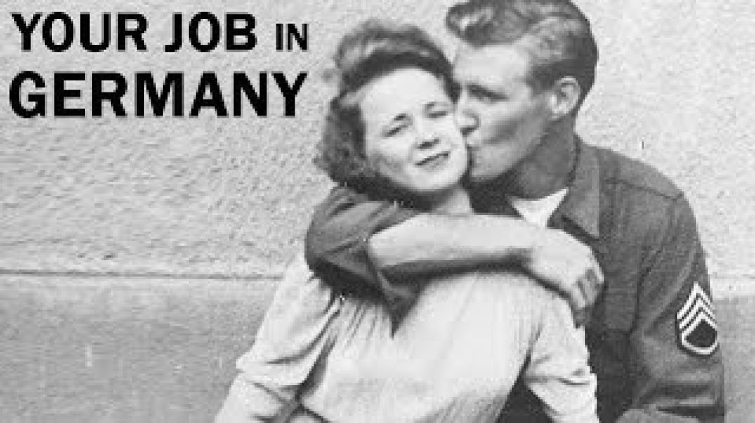 WW2 Training Film for US Troops Occupying Germany | Your Job in Germany | 1945