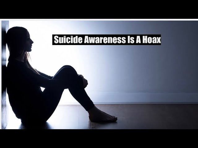 Why I Hate Suicide Awareness (Blackpill)