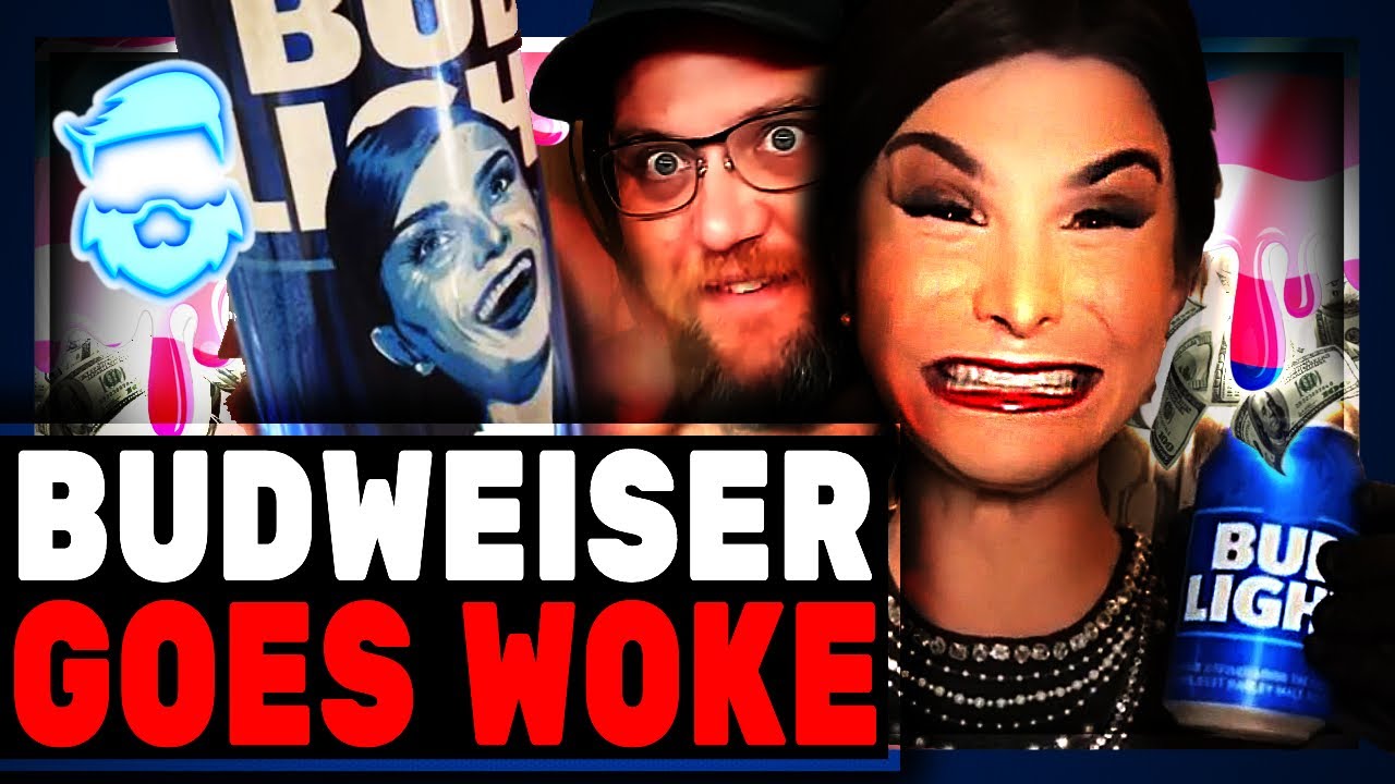 Budweiser DESTROYED After Woke Ads Featuring HATED "Trans Activist" Dylan Mulvaney