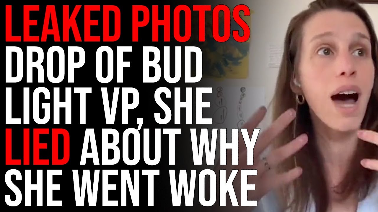 LEAKED Photos Drop Of Bud Light VP, She Lied About Why She Went Woke