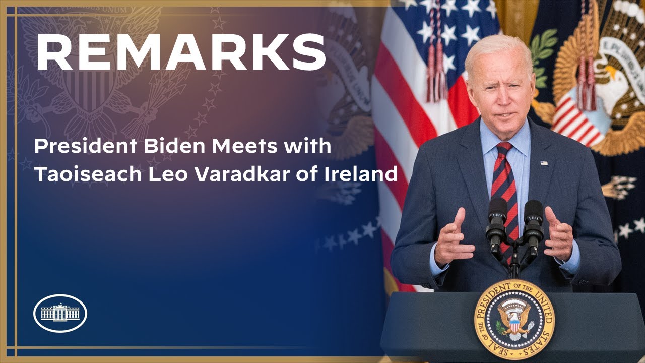 President Biden Meets with Taoiseach Leo Varadkar of Ireland